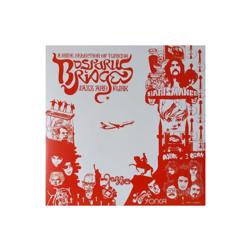 Bosporus Bridges - A Wide Selection Of Turkish Jazz And Funk LP Plak